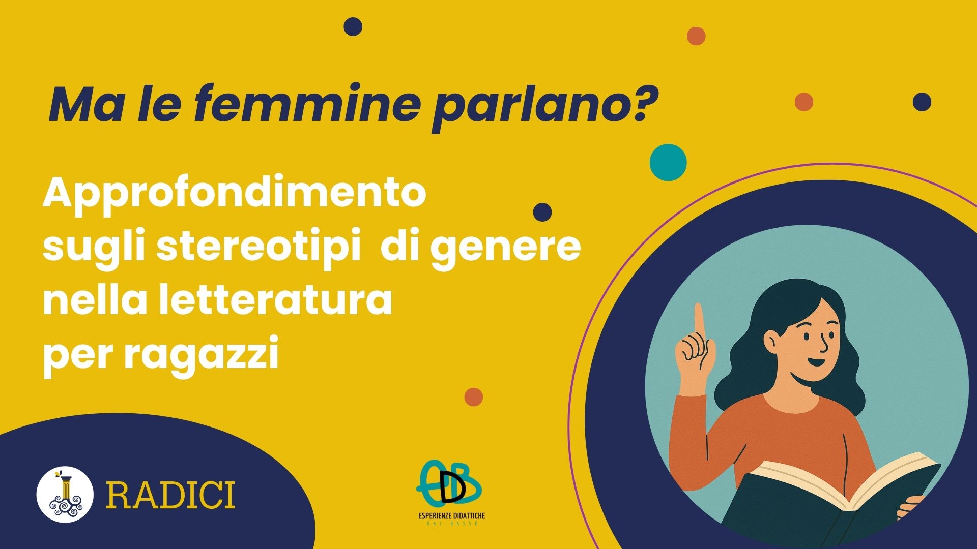 Ma le femmine parlano? Approfondimento sugli stereotipi di genere nella letteratura per ragazzi 